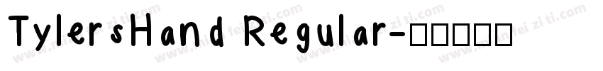 TylersHand Regular字体转换
